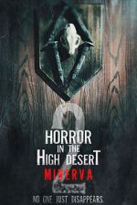 Watch Horror in the High Desert 2: Minerva 9Movies