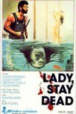 Watch Lady Stay Dead 9Movies