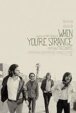Watch When You're Strange 9Movies