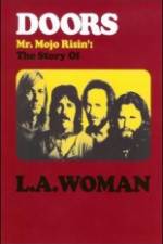 Watch The Doors The Story of LA Woman 9Movies