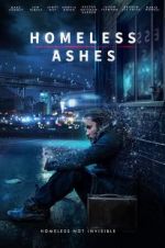 Watch Homeless Ashes 9Movies