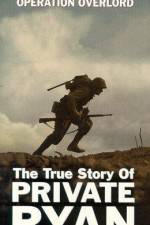 Watch The True Story of Private Ryan 9Movies