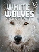 Watch White Wolves: Ghosts of the Arctic 9Movies