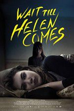 Watch Wait Till Helen Comes 9Movies