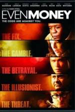 Watch Even Money 9Movies