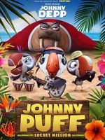 Watch Johnny Puff: Secret Mission 9Movies