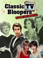 Watch Classic TV Bloopers Uncensored 9Movies