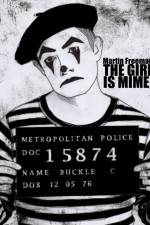 Watch The Girl Is Mime 9Movies
