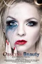Watch Obscene Beauty 9Movies