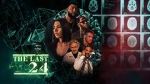 Watch The Last 24 9Movies
