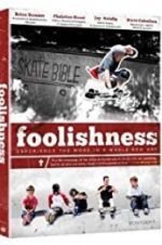 Watch Foolishness 9Movies