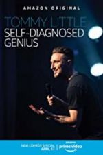 Watch Tommy Little: Self-Diagnosed Genius 9Movies