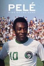 Watch Pel�: King of the Game 9Movies