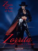 Watch Zorrita: Passion\'s Avenger 9Movies