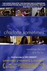 Watch Charlotte Sometimes 9Movies