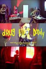 Watch Drug Bust Doody 9Movies