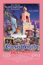 Watch �Casa Bonita Mi Amor! 9Movies
