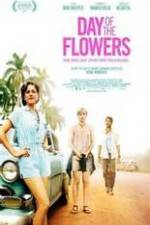 Watch Day of the Flowers 9Movies