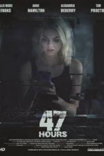 Watch 47 Hours to Live 9Movies