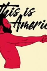 Watch Childish Gambino: This Is America 9Movies