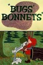 Watch Bugs' Bonnets 9Movies