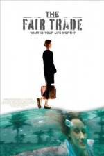 Watch The Fair Trade 9Movies