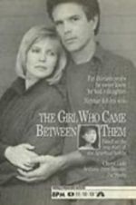 Watch The Girl Who Came Between Them 9Movies