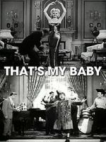 Watch That\'s My Baby! 9Movies