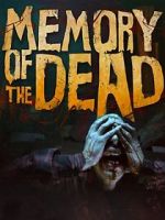 Watch Memory of the Dead 9Movies