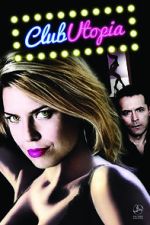 Watch Club Utopia 9Movies