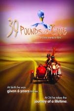 Watch 39 Pounds of Love 9Movies