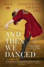 Watch And Then We Danced 9Movies