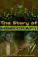 Watch The Story of Minecraft 9Movies