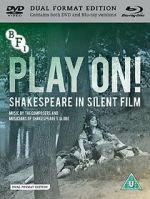 Watch Play On! Shakespeare in Silent Film 9Movies