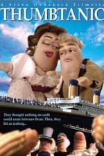 Watch Thumbtanic 9Movies
