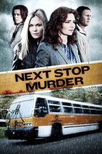 Watch Next Stop Murder 9Movies