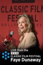 Watch Faye Dunaway: Live from the TCM Classic Film Festival 9Movies