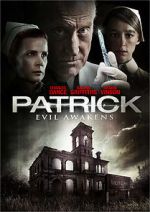 Watch Patrick: Evil Awakens 9Movies