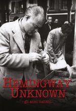 Watch Hemingway Unknown 9Movies