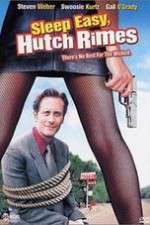 Watch Sleep Easy Hutch Rimes 9Movies