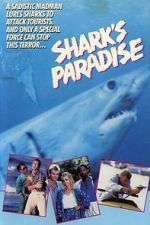 Watch Shark\'s Paradise 9Movies