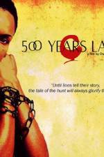 Watch 500 Years Later 9Movies