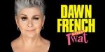 Watch Dawn French Is a Huge Tw*t (TV Special 2023) 9Movies
