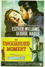 Watch The Unguarded Moment 9Movies