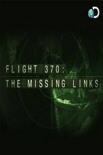 Watch Flight 370: The Missing Links 9Movies