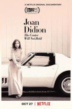 Watch Joan Didion: The Center Will Not Hold 9Movies