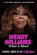 Watch Wendy Williams: What a Mess! 9Movies