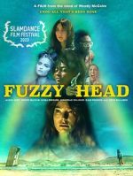 Watch Fuzzy Head 9Movies