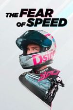 Watch The Fear of Speed by Elias Schw�rzler 9Movies