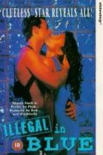 Watch Illegal in Blue 9Movies